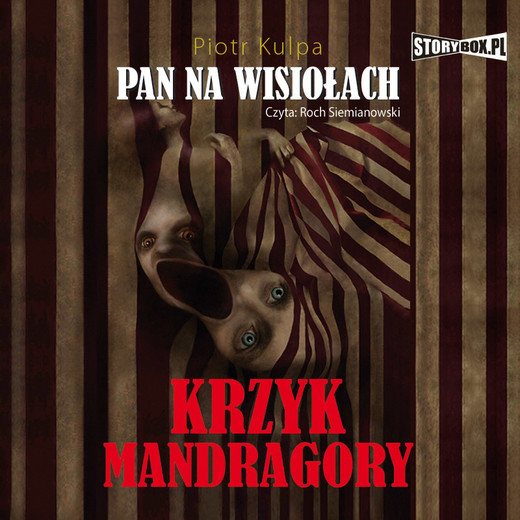 okładka Pan na Wisiołach. Tom 2. Krzyk Mandragory audiobook | MP3 | Piotr Kulpa