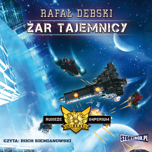 okładka Rubieże Imperium. Tom 2. Żar tajemnicy audiobook | MP3 | Rafał Dębski