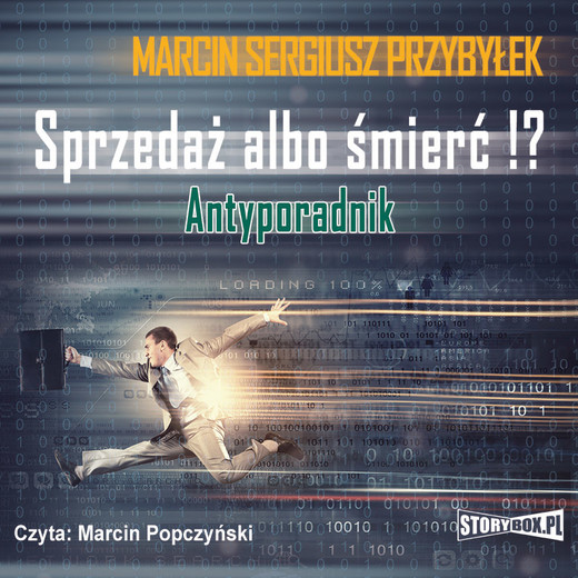 okładka Sprzedaż albo śmierć!? Antyporadnik audiobook | MP3 | Marcin Sergiusz Przybyłek