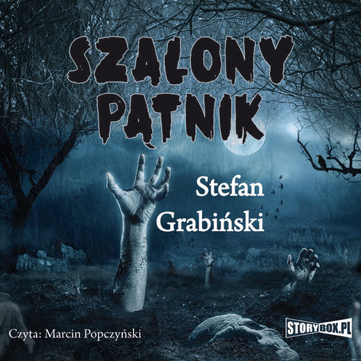 okładka Szalony pątnik audiobook | MP3 | Stefan Grabiński