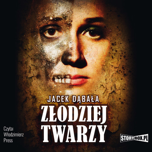 okładka Złodziej twarzy audiobook | MP3 | Jacek Dąbała