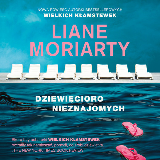 okładka Dziewięcioro nieznajomych audiobook | MP3 | Liane Moriarty