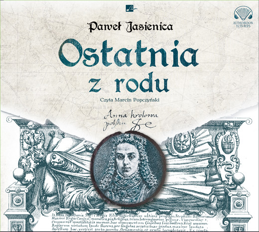 okładka Ostatnia z rodu audiobook | MP3 | Paweł Jasienica