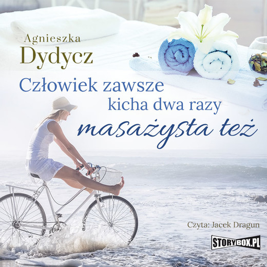 okładka Człowiek zawsze kicha dwa razy. Masażysta też audiobook | MP3 | Agnieszka Dydycz