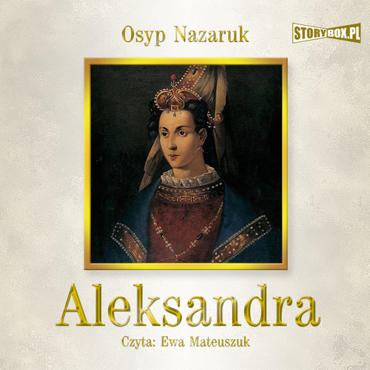 okładka Aleksandra audiobook | MP3 | Osyp Nazaruk