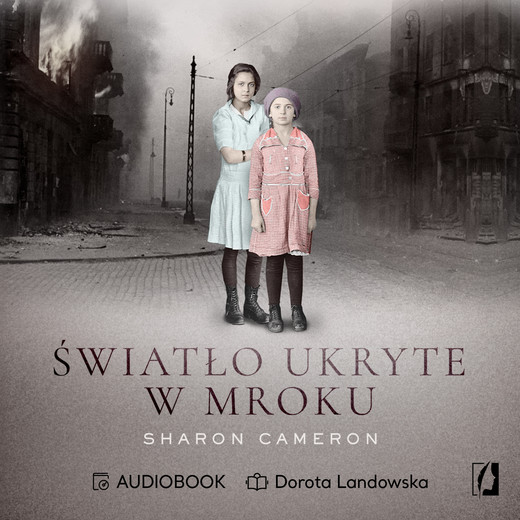 okładka Światło ukryte w mroku audiobook | MP3 | Sharon Cameron
