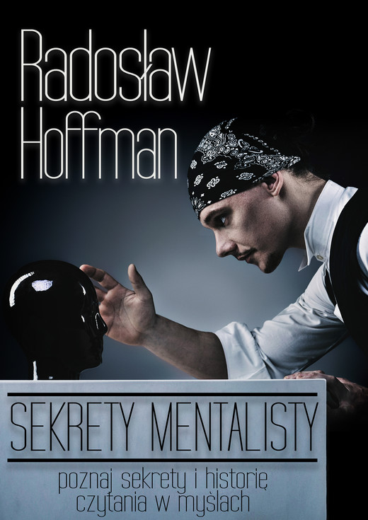 okładka Sekrety Mentalisty ebook | epub, mobi | Radosław Hoffman