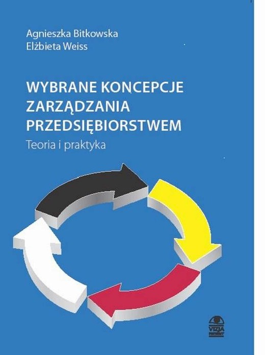 okładka Wybrane koncepcje zarządzania przedsiębiorstwem ebook | pdf | Agnieszka Bitkowska, Elżbieta Weiss
