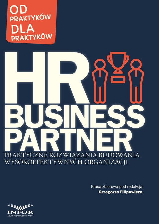 okładka HR Business Partner Praktyczne rozwiązania budowania wysokoefektywnych organizacji ebook | epub, mobi | Praca Zbiorowa