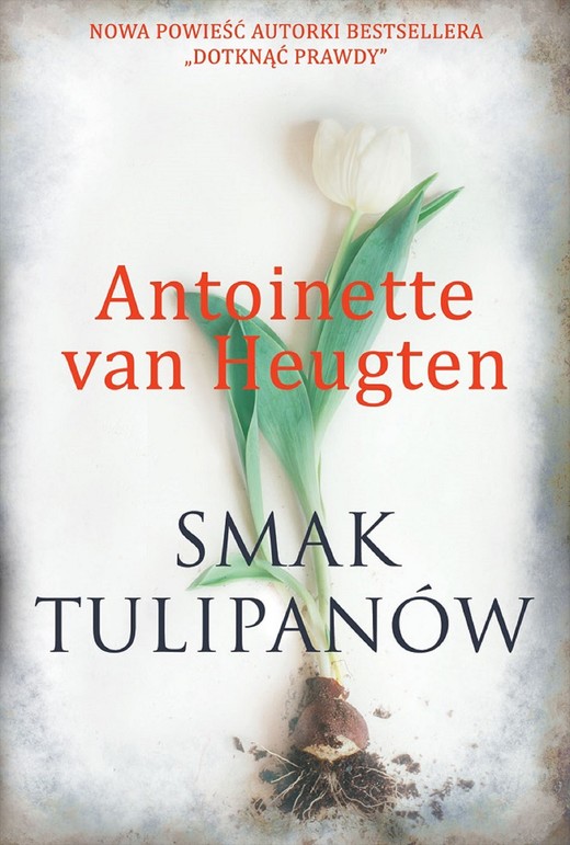 okładka Smak tulipanów ebook | epub, mobi | Antoinette van Heugten