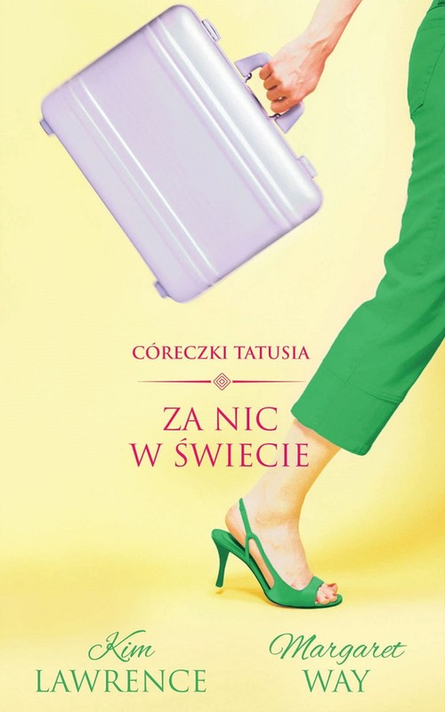 okładka Za nic w świecie ebook | epub, mobi | Kim Lawrence, Margaret Way