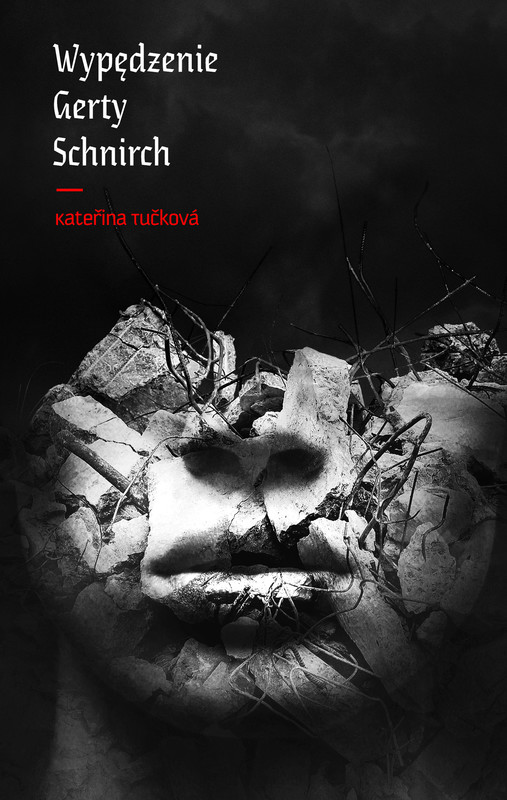 okładka Wypędzenie Gerty Schnirch ebook | epub, mobi | Katerina Tuckova
