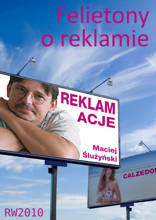 okładka Reklamacje. Felietony o reklamie ebook | epub, mobi | Maciej Ślużyński