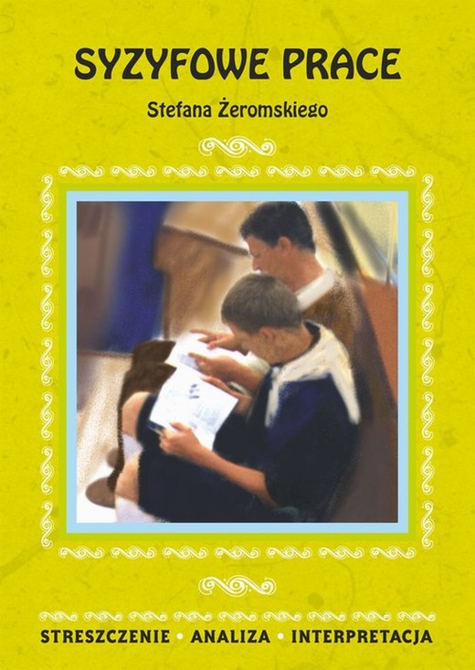 okładka Syzyfowe prace Stefana Żeromskiego ebook | pdf | Magdalena Zambrzycka
