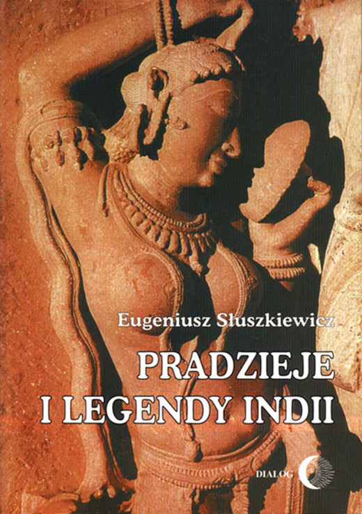 okładka Pradzieje i legendy Indii ebook | epub, mobi | Eugeniusz Słuszkiewicz