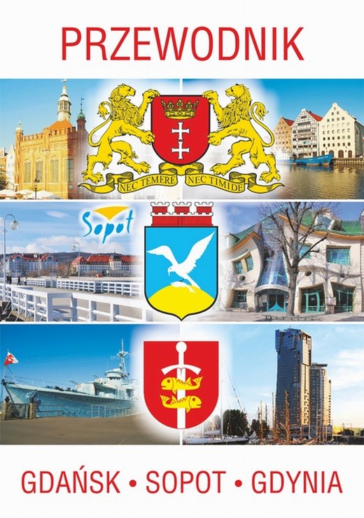 okładka Przewodnik Gdańsk, Sopot, Gdynia ebook | pdf | Praca zbiorowa