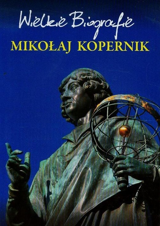 okładka Mikołaj Kopernik. Wielkie Biografie ebook | pdf | Marcin Pietruszewski