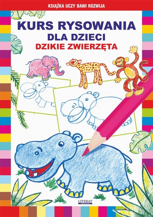 okładka Kurs rysowania dla dzieci. Dzikie zwierzęta ebook | pdf | Krystian Pruchnicki, Mateusz Jagielski