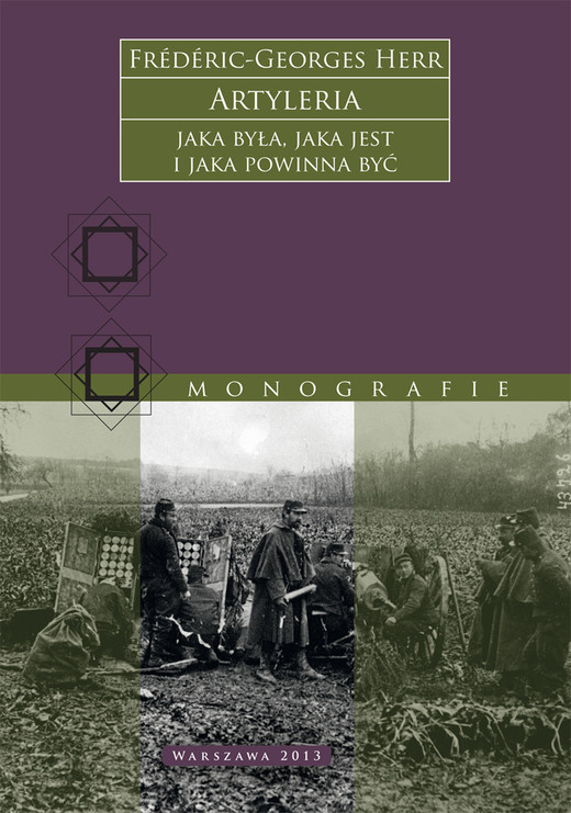 okładka Artyleria, jaka była, jaka jest i jaka powinna być ebook | epub, mobi | Frédéric-Georges Herr