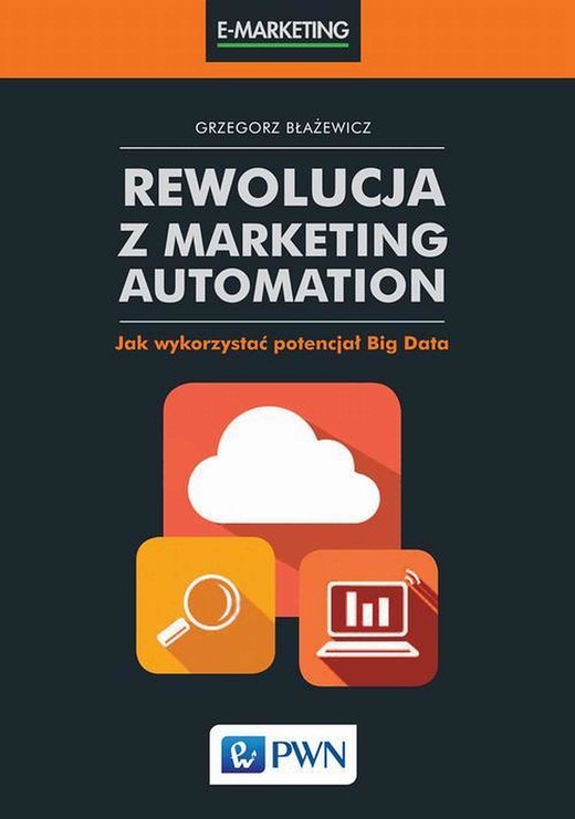 okładka Rewolucja z Marketing Automation ebook | epub, mobi | Grzegorz Błażewicz