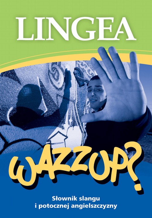 okładka Wazzup słownik slangu i potocznej angielszczyzny ebook | epub, mobi | Lingea