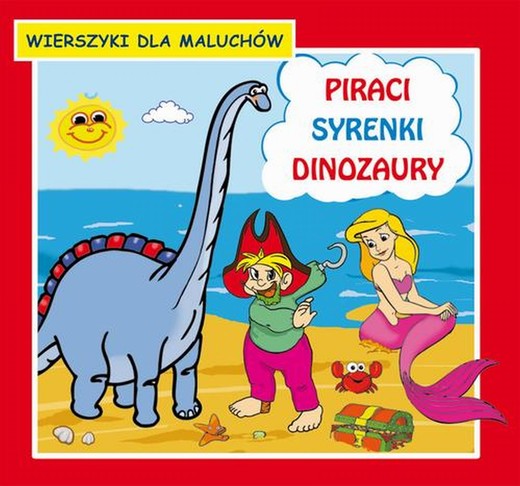 okładka Piraci Syrenki Dinozaury Wierszyki dla maluchów ebook | pdf | Krystian Pruchnicki, Emilia Majchrzyk