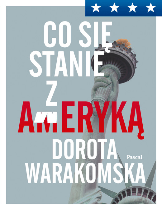 okładka Co się stanie z Ameryką ebook | epub, mobi | Dorota Warakomska
