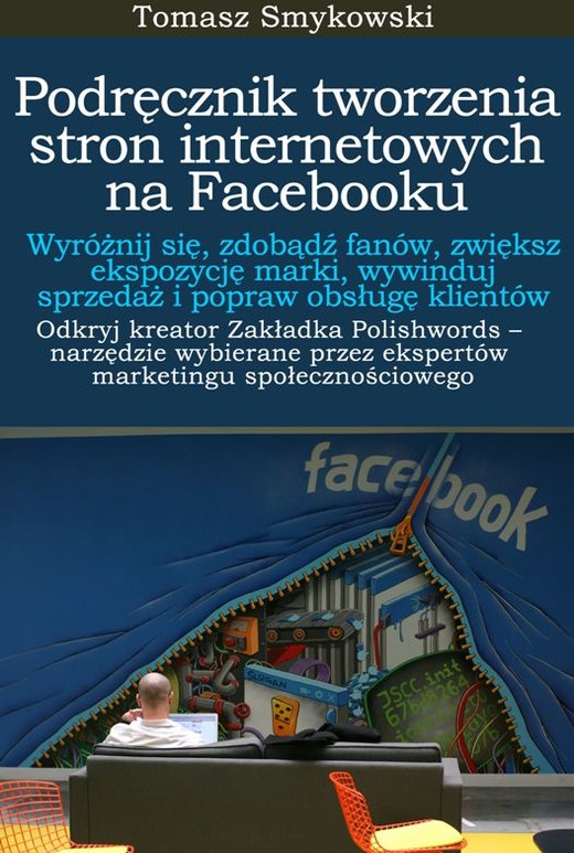okładka Podręcznik tworzenia stron internetowych na Facebooku ebook | epub, mobi | Tomasz Smykowski