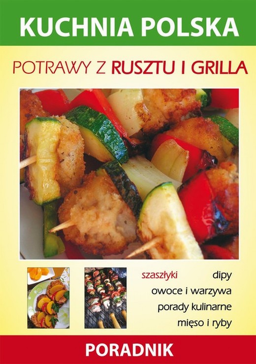 okładka Potrawy z rusztu i grilla ebook | pdf | Anna Smaza
