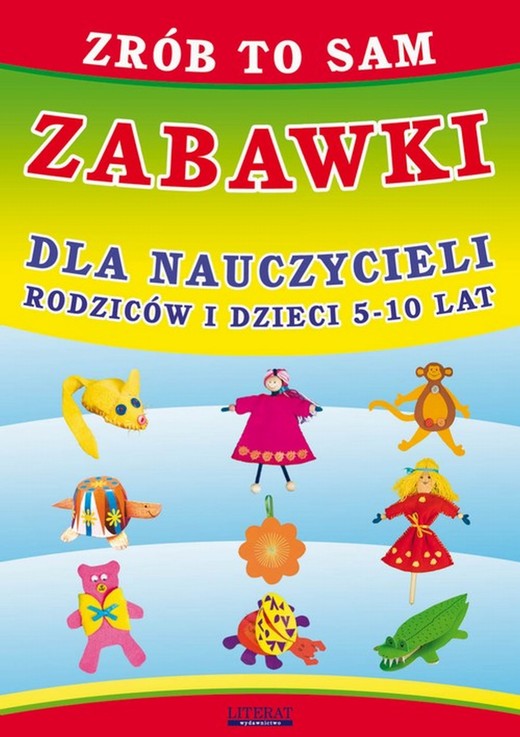 okładka Zrób to sam. Zabawki dla nauczycieli, rodziców i dzieci 5-10 lat ebook | pdf | Beata Guzowska