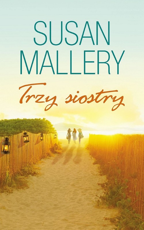 okładka Trzy Siostry ebook | epub, mobi | Susan Mallery