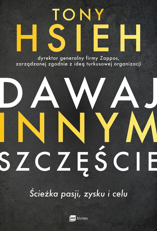 okładka Dawaj innym szczęście ebook | epub, mobi | Tony Hsieh