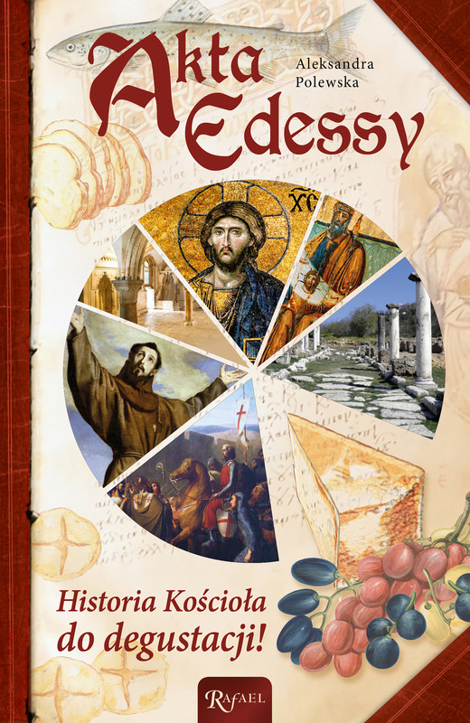 okładka Akta Edessy. Historia Kościoła do degustacji! ebook | epub, mobi | Aleksandra Polewska