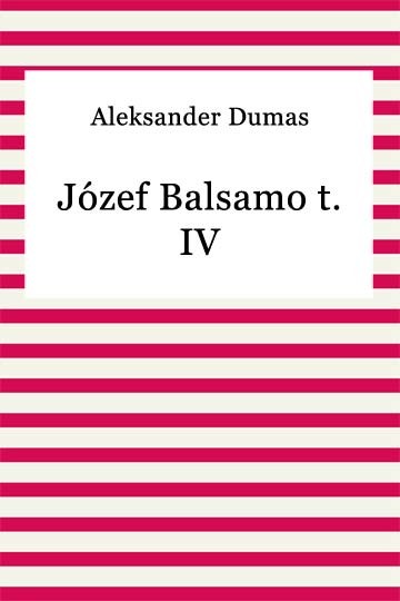okładka Józef Balsamo t. IV ebook | epub, mobi | Aleksander Dumas