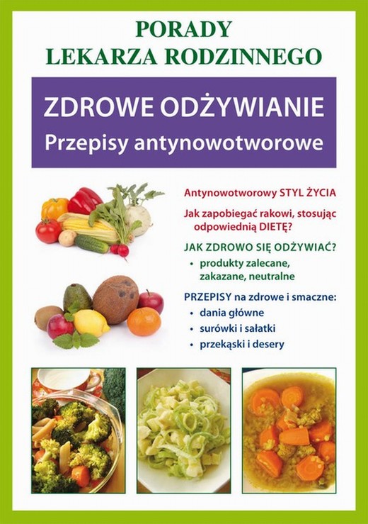 okładka Zdrowe odżywianie. Przepisy antynowotworowe ebook | pdf | Praca Zbiorowa