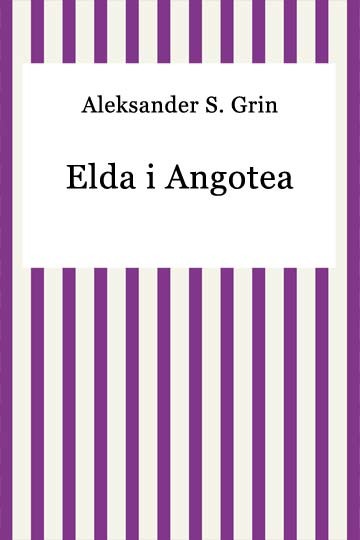 okładka Elda i Angotea ebook | epub, mobi | Aleksander S. Grin