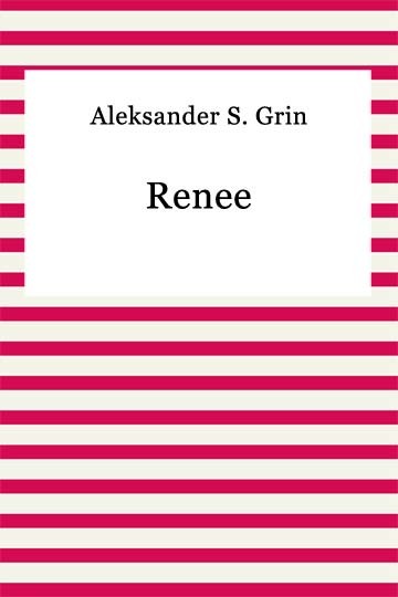 okładka Renee ebook | epub, mobi | Aleksander S. Grin