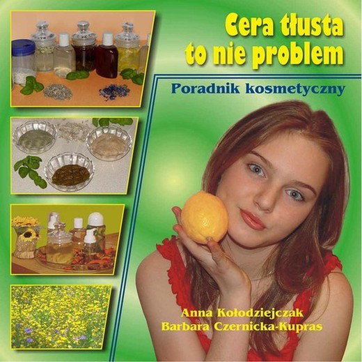 okładka Cera tłusta to nie problem ebook | pdf | Anna Kołodziejczak