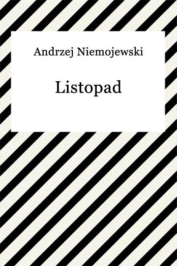 okładka Listopad ebook | epub, mobi | Andrzej Niemojewski