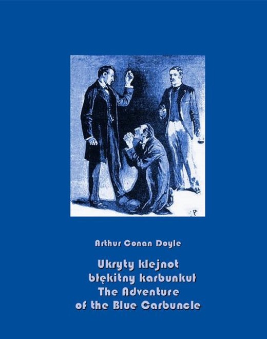 okładka Ukryty klejnot – błękitny karbunkuł. The Adventure of the Blue Carbuncle ebook | epub, mobi | Arthur Conan Doyle