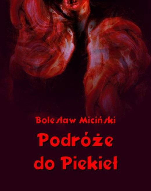 okładka Podróże do piekieł ebook | epub, mobi | Bolesław Miciński