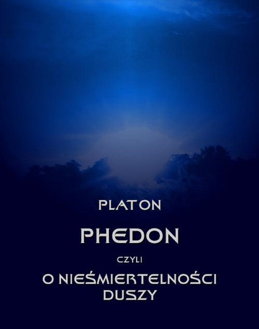 okładka Phedon, czyli o nieśmiertelności duszy ebook | epub, mobi | Platon