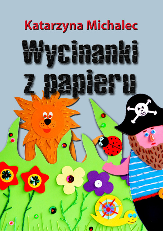 okładka Wycinanki z papieru ebook | epub, mobi | Katarzyna Michalec