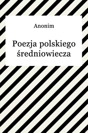 okładka Poezja polskiego średniowiecza ebook | epub, mobi | Anonim