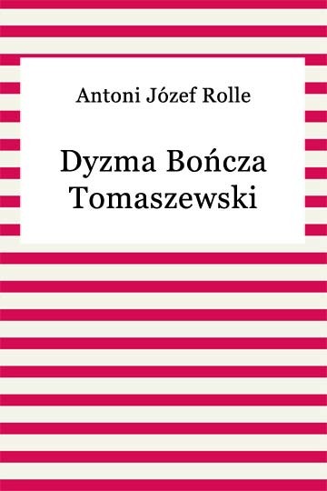 okładka Dyzma Bończa Tomaszewski ebook | epub, mobi | Antoni Józef Rolle