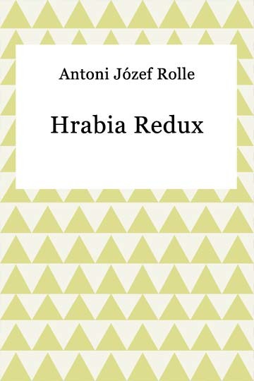 okładka Hrabia Redux ebook | epub, mobi | Antoni Józef Rolle