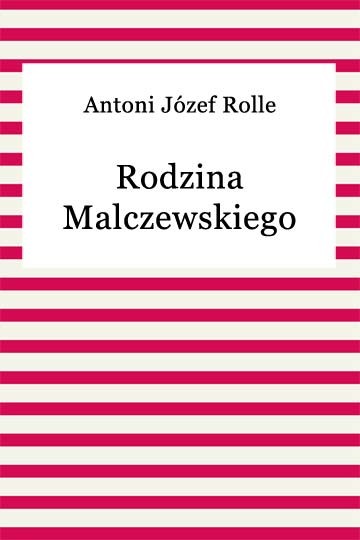 okładka Rodzina Malczewskiego ebook | epub, mobi | Antoni Józef Rolle