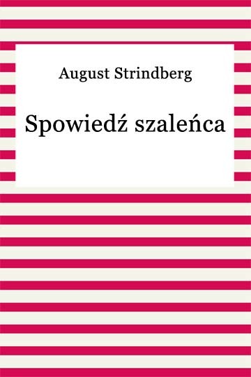 okładka Spowiedź szaleńca ebook | epub, mobi | August Strindberg