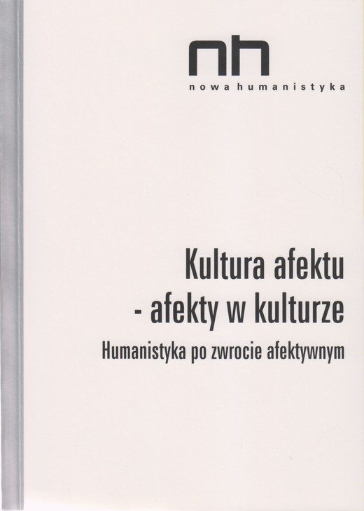 okładka Kultura afektu. Humanistyka po zwrocie afektywnym ebook | epub, mobi | Ryszard Nycz, Agnieszka Dauksza, Anna Łebkowska