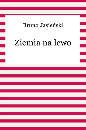 okładka Ziemia na lewo ebook | epub, mobi | Bruno Jasieński